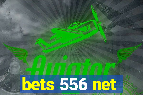 bets 556 net