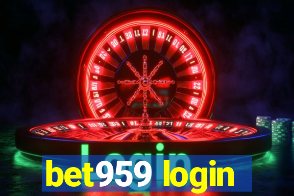 bet959 login