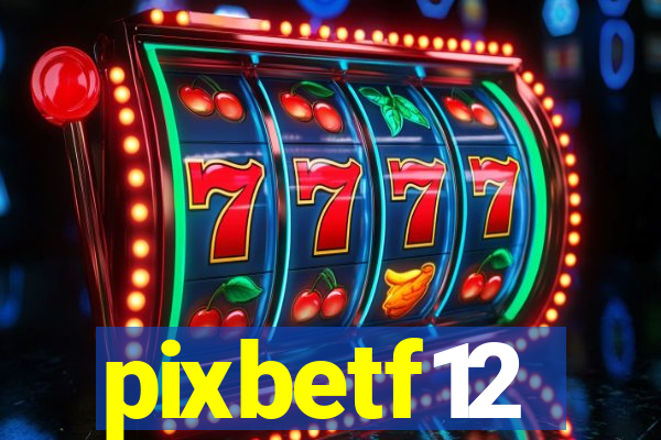 pixbetf12