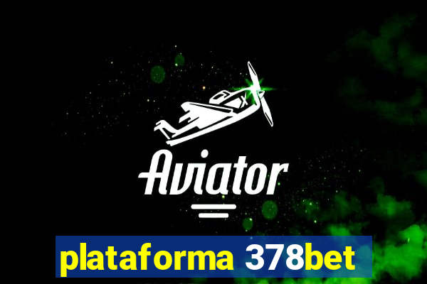 plataforma 378bet