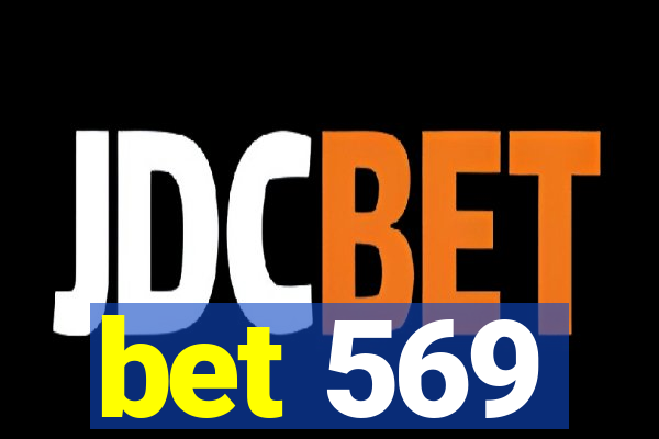 bet 569