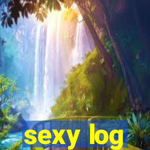 sexy log