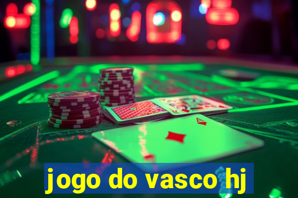 jogo do vasco hj