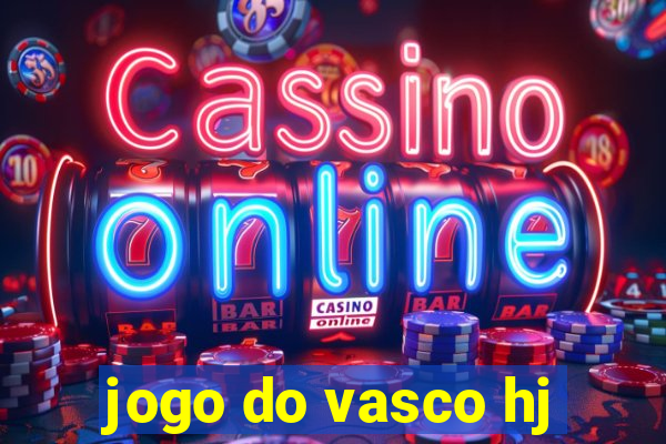 jogo do vasco hj