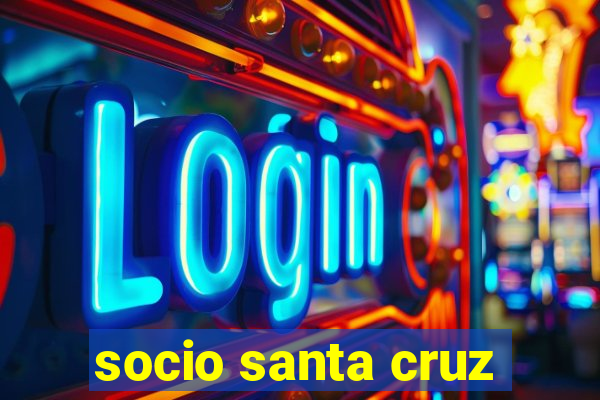 socio santa cruz