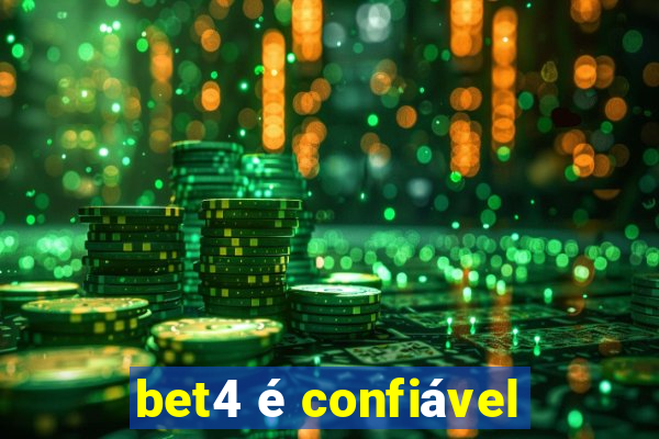 bet4 é confiável