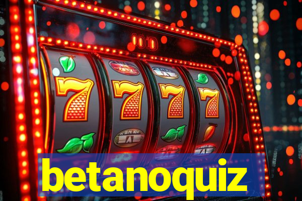 betanoquiz