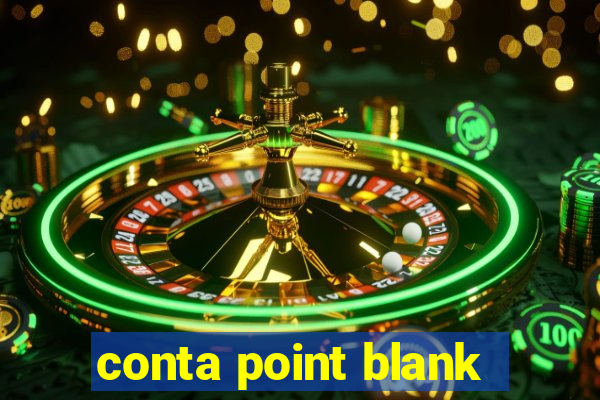 conta point blank