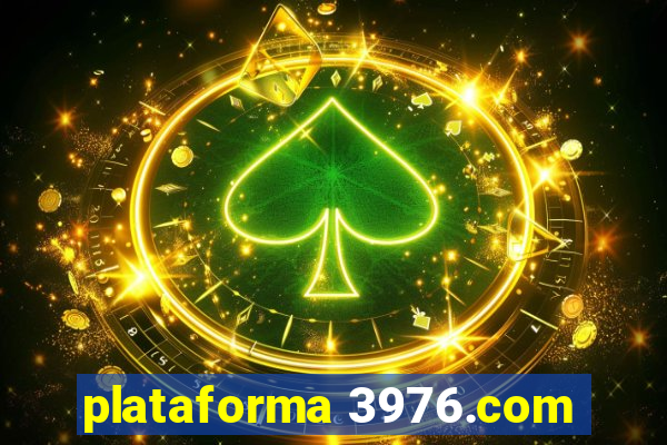 plataforma 3976.com