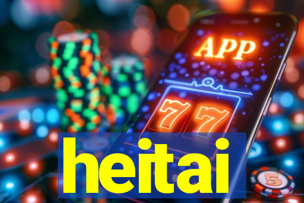 heitai
