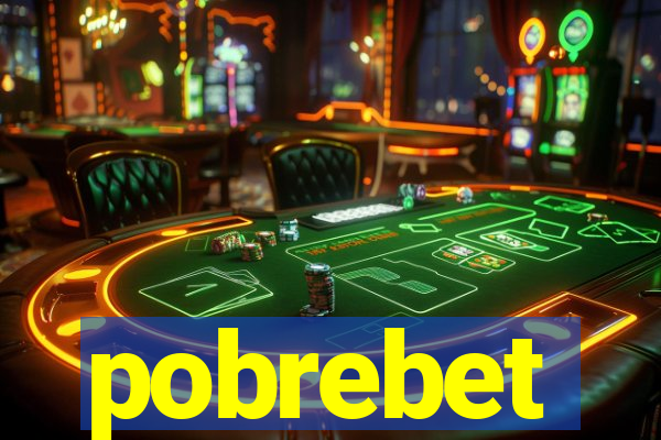 pobrebet