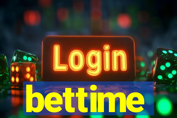 bettime