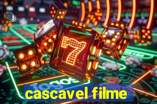 cascavel filme