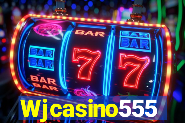 Wjcasino555