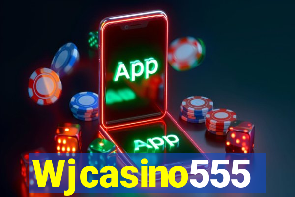 Wjcasino555