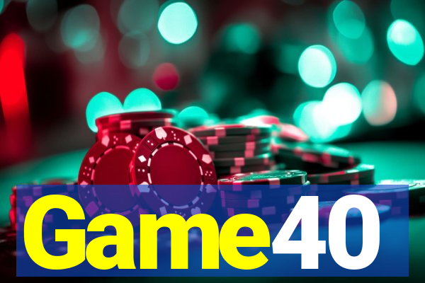 Game40