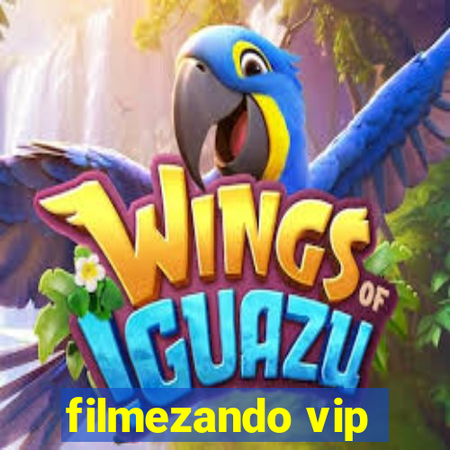 filmezando vip