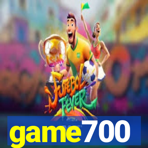 game700