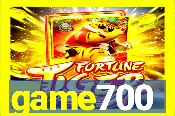 game700