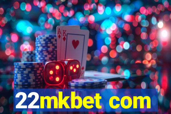 22mkbet com
