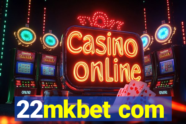 22mkbet com