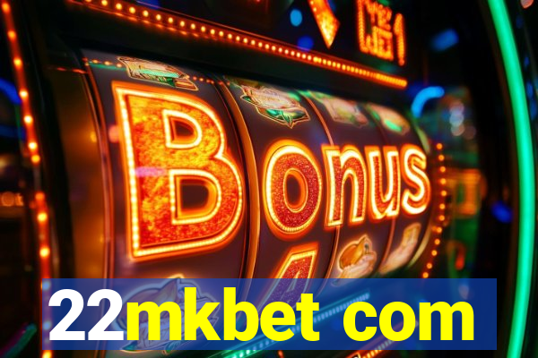 22mkbet com