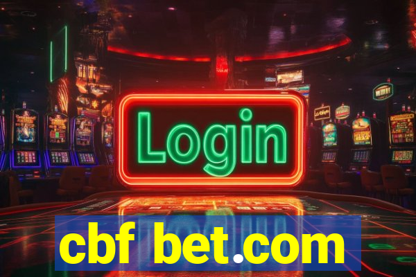 cbf bet.com