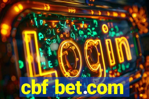 cbf bet.com