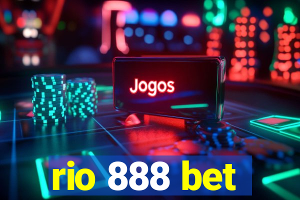rio 888 bet