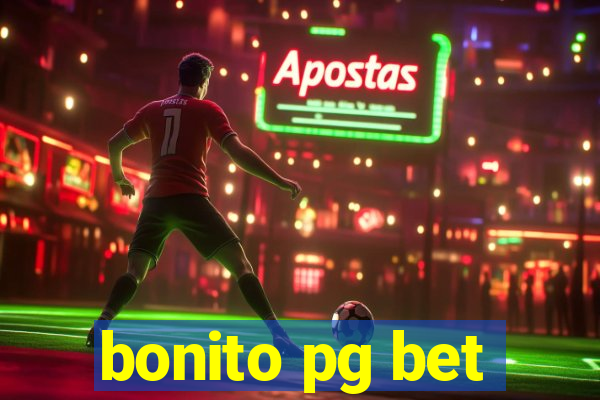 bonito pg bet