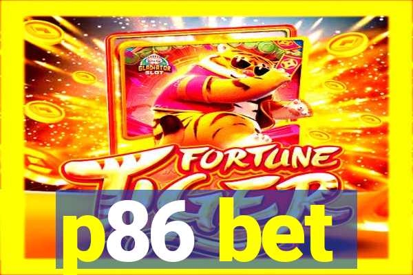 p86 bet