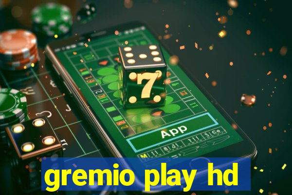 gremio play hd