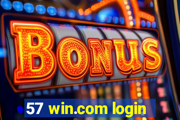 57 win.com login