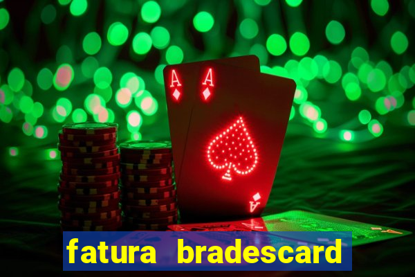 fatura bradescard casas bahia