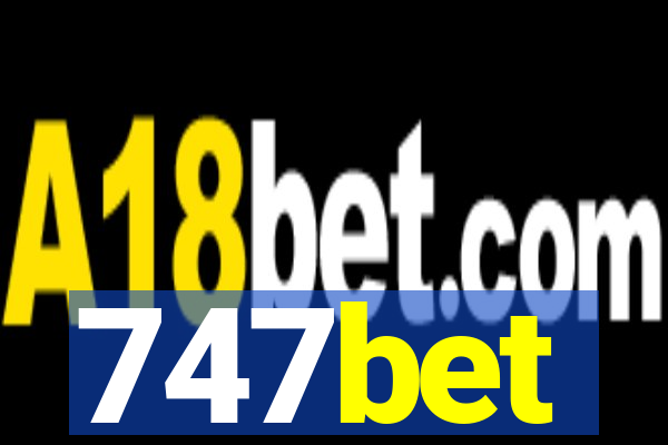 747bet