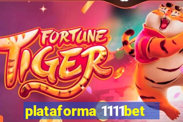 plataforma 1111bet