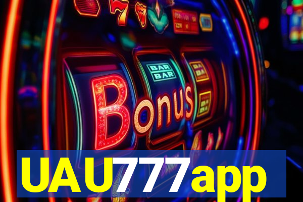 UAU777app