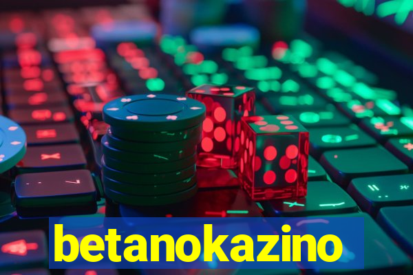 betanokazino