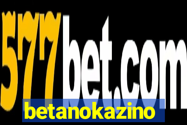 betanokazino