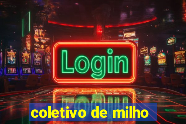 coletivo de milho