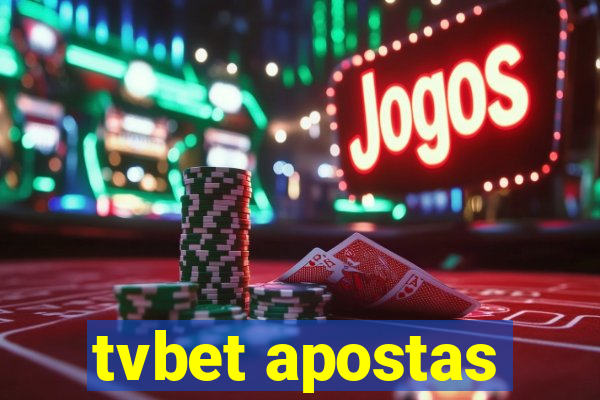tvbet apostas