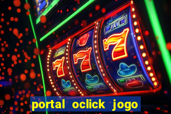 portal oclick jogo do bicho