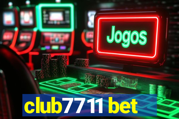club7711 bet