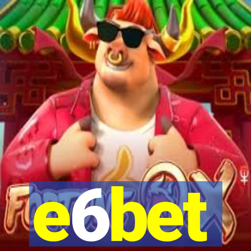 e6bet