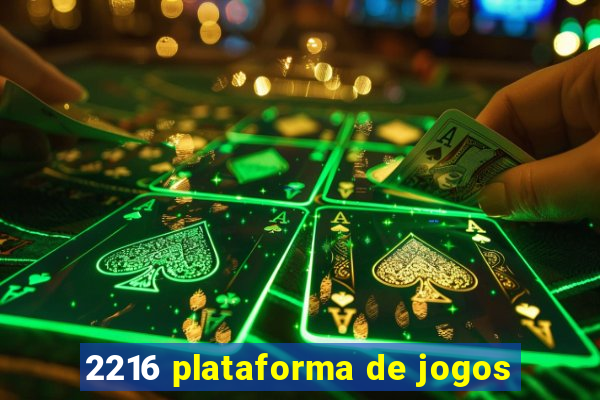 2216 plataforma de jogos