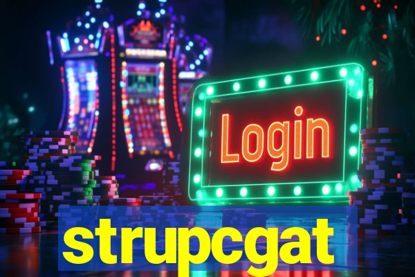 strupcgat