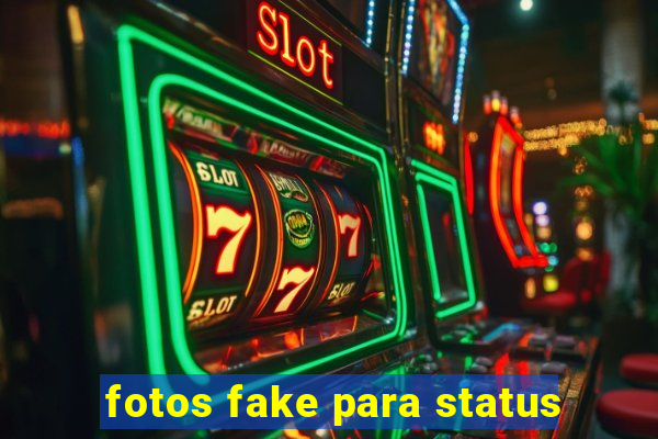 fotos fake para status