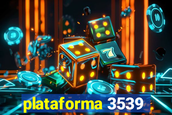 plataforma 3539