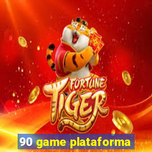 90 game plataforma