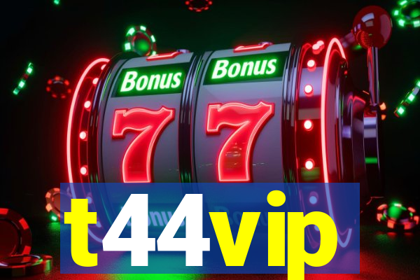 t44vip